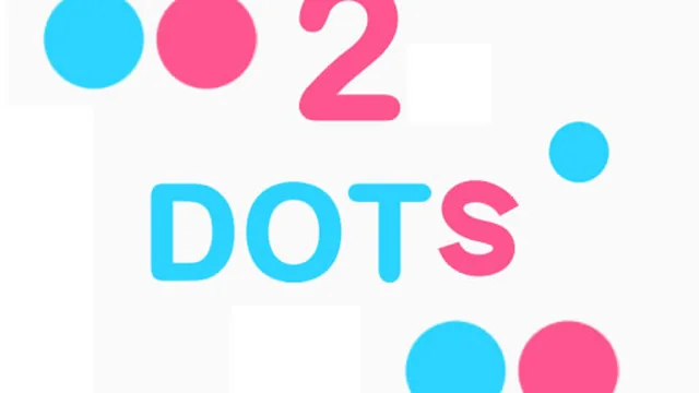 2 Dots