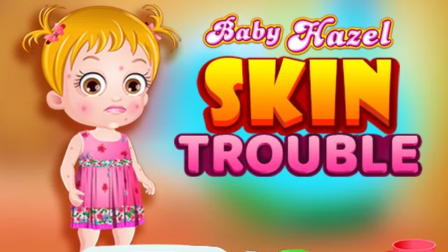 Baby Hazel Skin Trouble