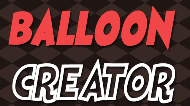 Balloon Creator