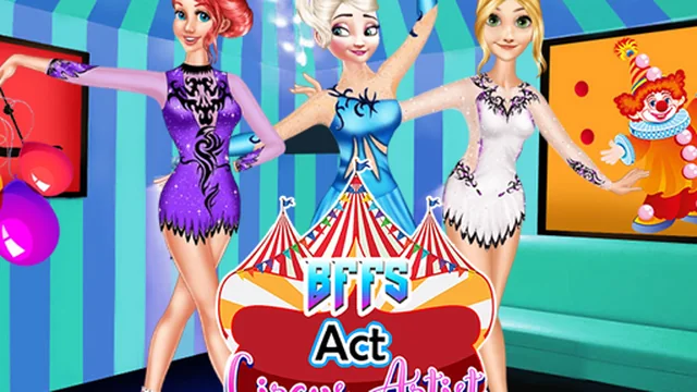 BFFs Act Circus Artist