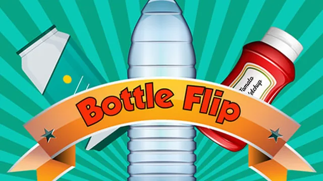 Bottle Flip