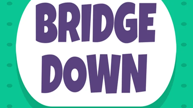 Bridge Down game thumbnail