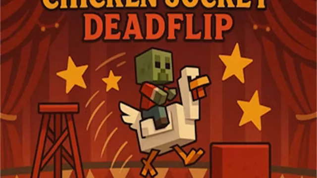 Chicken Jockey Deadflip