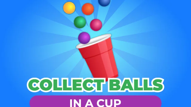 Collect Balls In A Cup