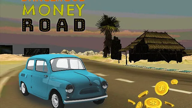 Dangerous Moneey Road