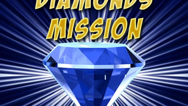 Diamonds Misiion
