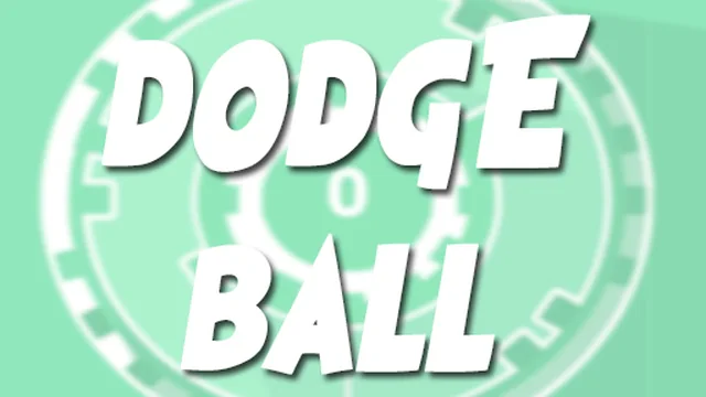 Dodge Ball