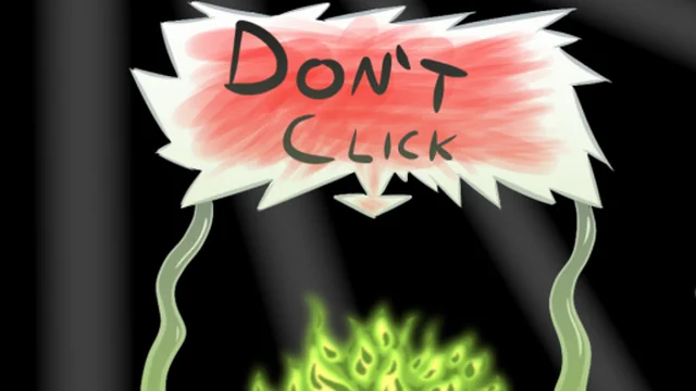 Dont click