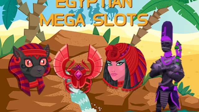 Egyptian Mega Slots