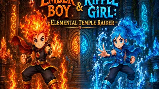 Ember Boy and Ripple Girl