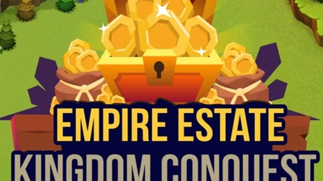 Empire Estate Kingdom Conquest