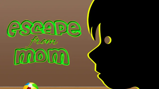 Escape from mom 1