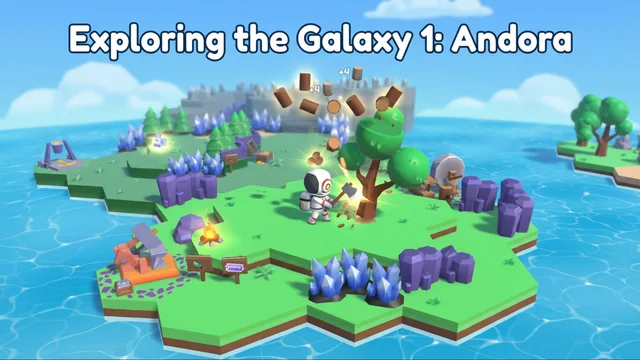 Exploring the Galaxy 1: Andora