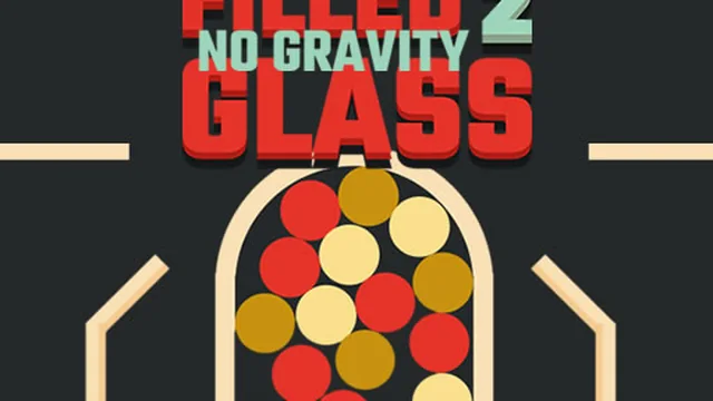 Filled Glass 2: No Gravity