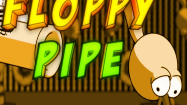Floppy Pipe