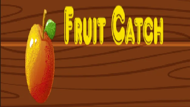 Fruit catch