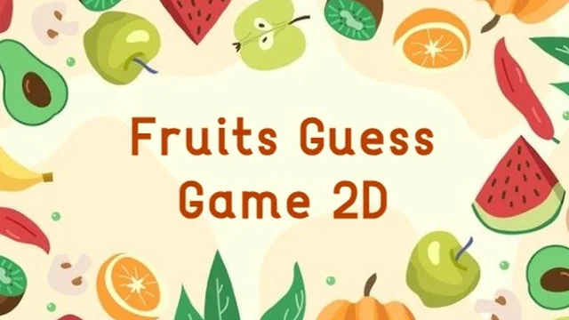 Fruits Guess Game2D
