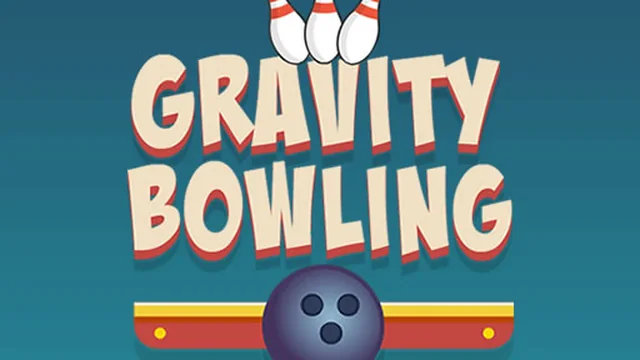 Gravity Bowling