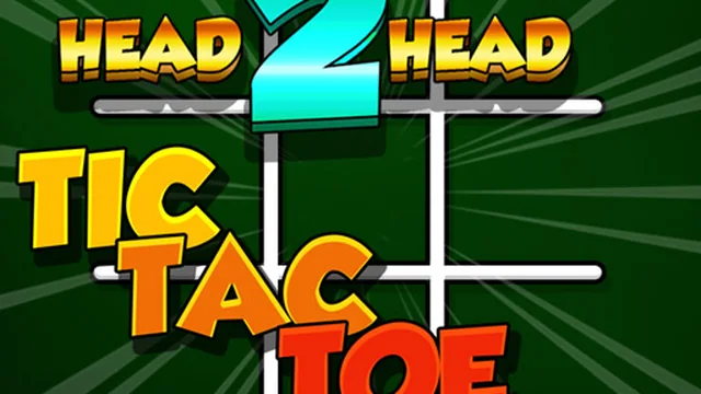 Head 2 Head Tic Tac Toe