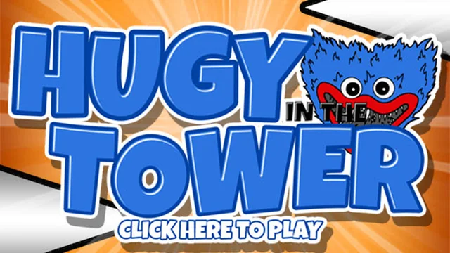 Huggy In The Tower