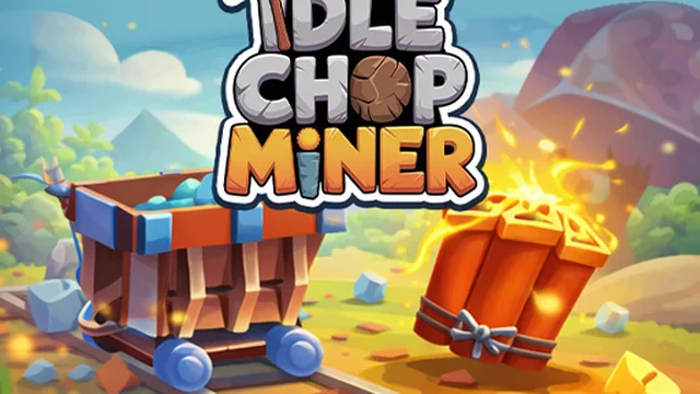 Idle Chop Miner