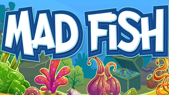 Mad Fish