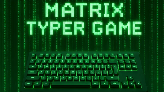 Matrix Typer