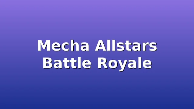 Mecha Allstars Battle Royale game thumbnail