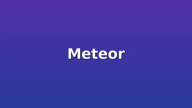 Meteor