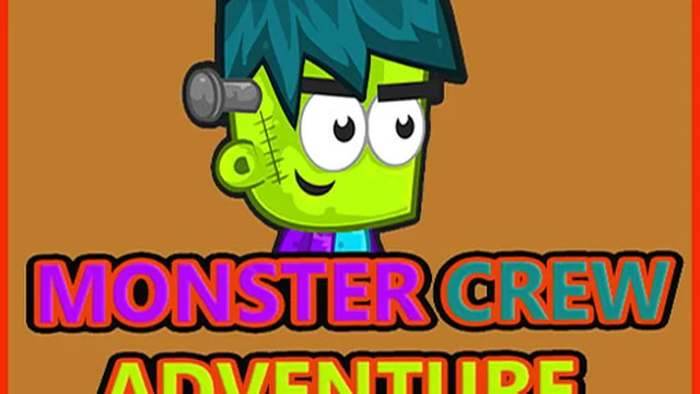 Monster Crew Adventure