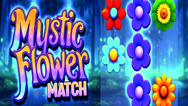 Mystic Flower Match