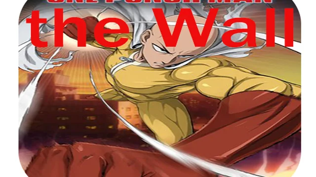 One Punch  Man the Wall
