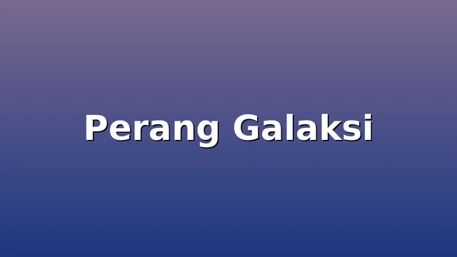 Perang Galaksi