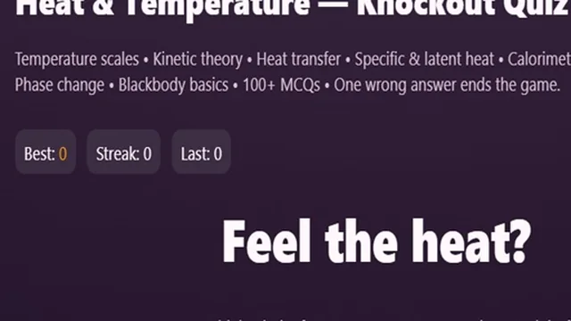 Physics: Heat Temperatuie Quiz