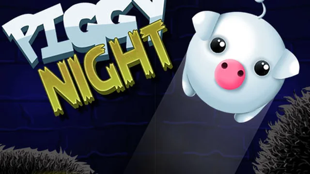 Piggy Night