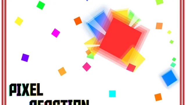 Pixel Reaction