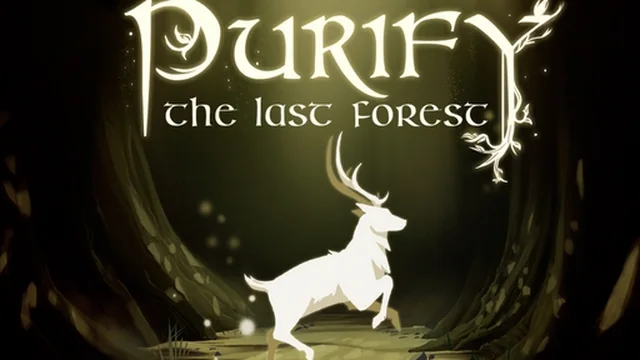 Purify the last forest