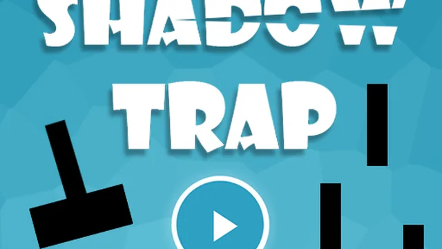 Shadow Trap