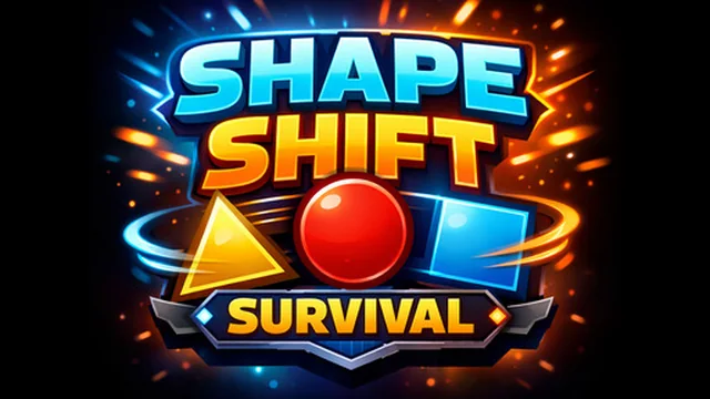 Shape Shift Survival