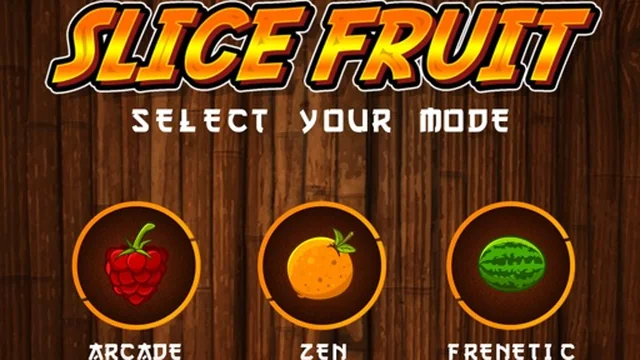 Slice the Fruit