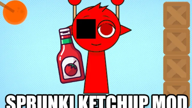 Sprunki Ketchup Mod