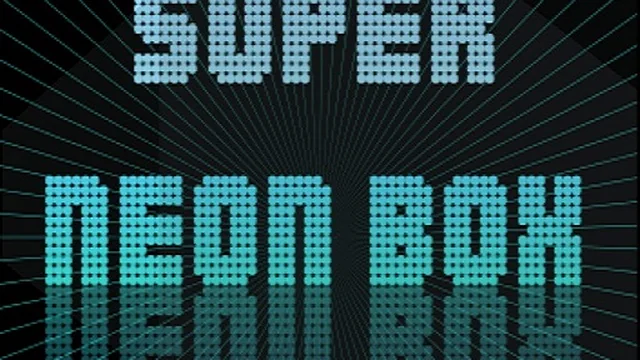 Super Neon Box
