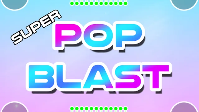 Super Pop Blast