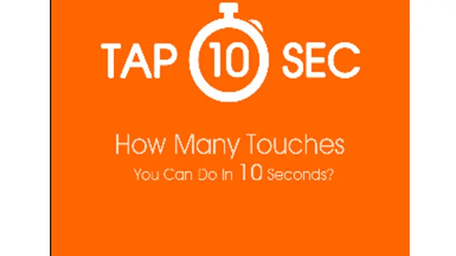 TAP 10 S : How Fast Can You Click?