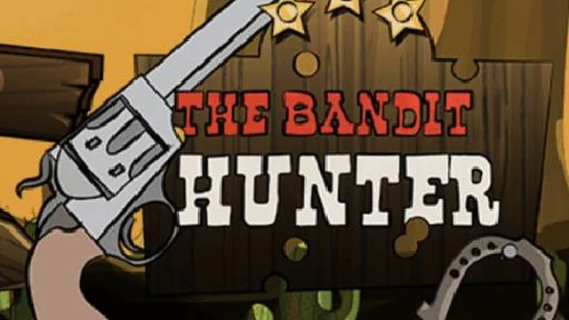 the Bandit Hunter