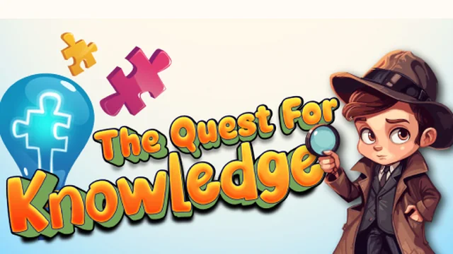 The Quest for Knowledge