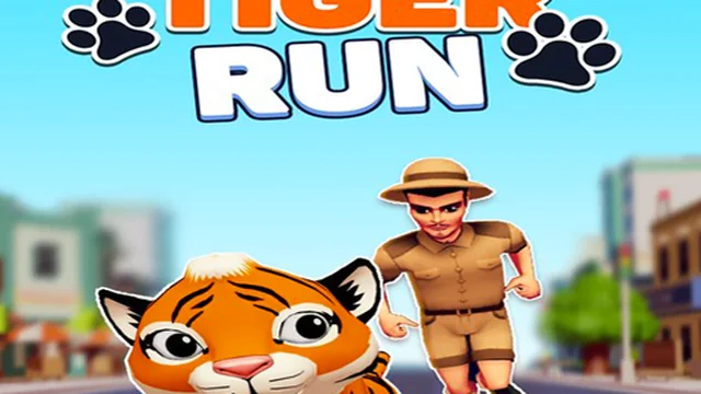 Tiger Run