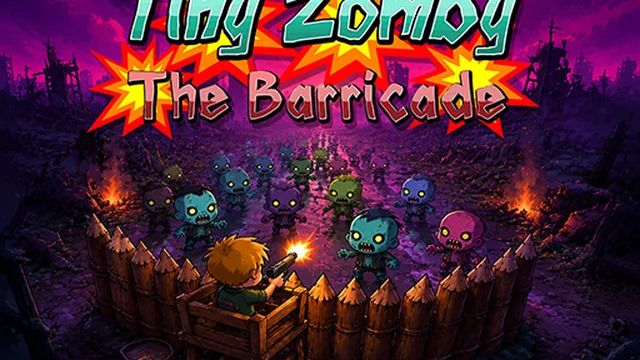 Tiny Zomby The Barricade game thumbnail