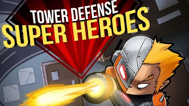 Tower Defense : Super Heroes