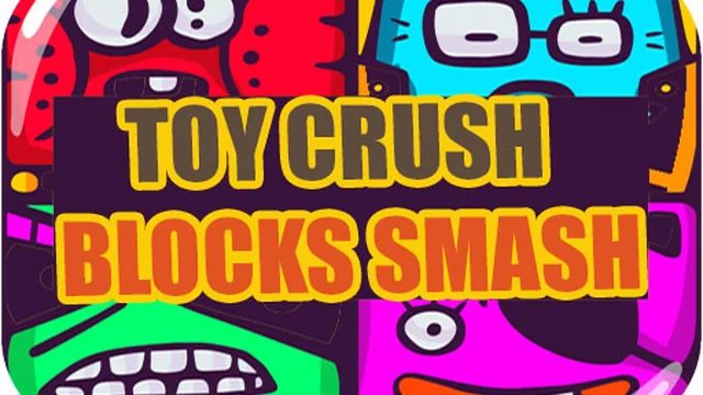 Toy Crush Blocks Smash